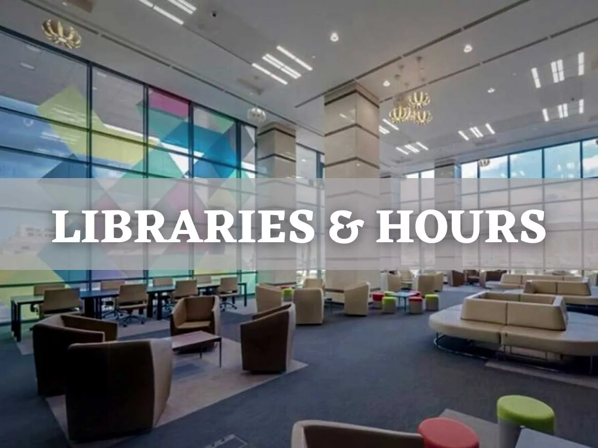Libraries and Hours
